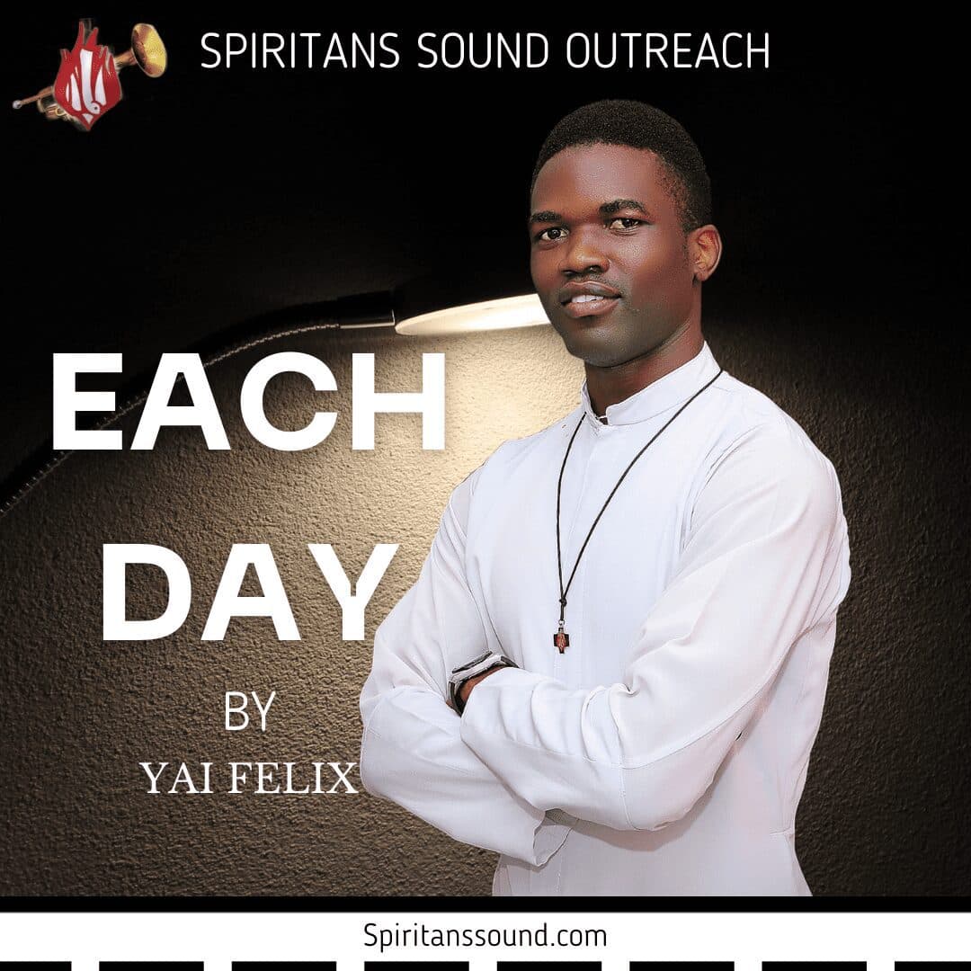 YAI FELIX – EACH DAY