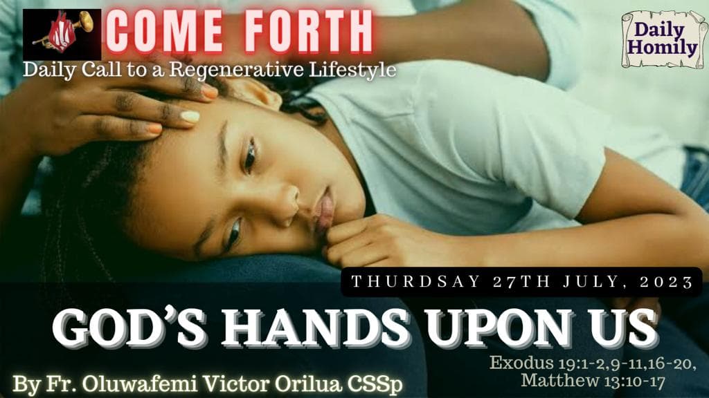 GOD’S HANDS UPON US, By Fr Oluwafemi Victor Orilua CSSp